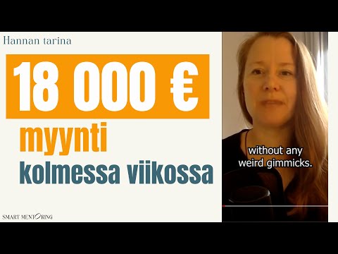 Hanna pääsi kolmessa viikossa 18 000 € myyntitulokseen!