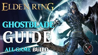 Elden Ring Death's Poker Build - How to Build a Ghostblade Guide (All Game Build)