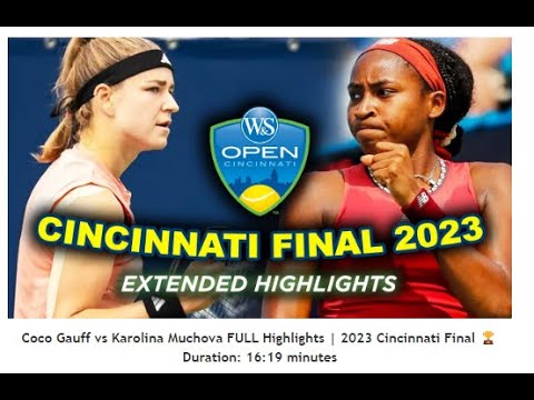 Coco Gauff vs Karolina Muchova FULL Highlights | 2023 Cincinnati Final
