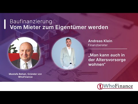 Baufinanzierung 2026: So klappt der Wechsel vom Mieter zum Eigentümer | Interview mit Andreas Klein
