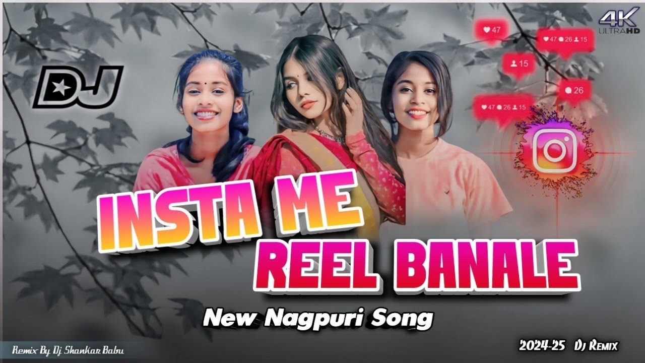 Insta Me Reel Banale- New Nagpuri Song // New Nagpuri Dj Song 2024 // New Nagpuri Video Song 2024 //