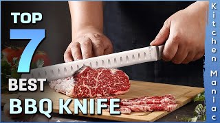 Top 7 Best Bbq Knife Review 2025