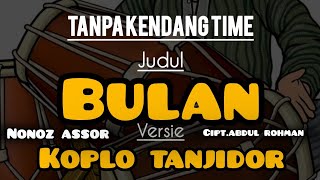 Download lagu Bulan-tanpa kendang koplo tanjidor-viral tiktok-#tanpakendangtime mp3