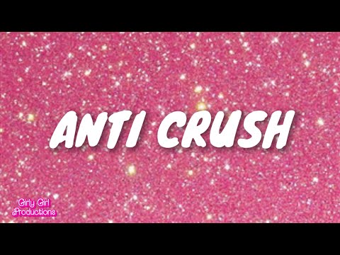 ANTI CRUSH