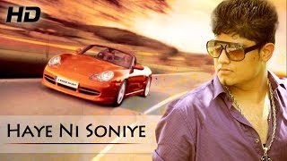 Haye Ni Soniye Song With Lyrics | Singer & Music - Shivam