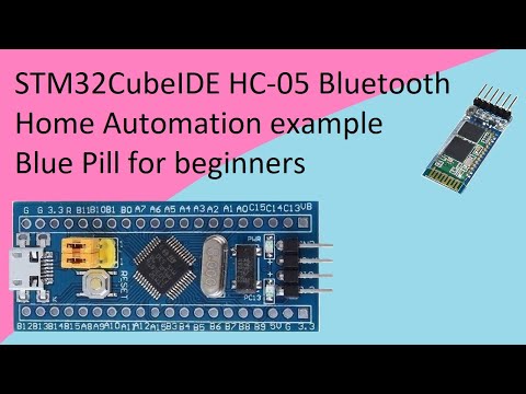 68. STM32CubeIDE HC 05 Bluetooth Module with STM32F103C8T6 (Home Automation)