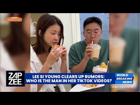 Lee Si Young Clears Up Rumors: Who Is the Man in Her TikTok Videos?
