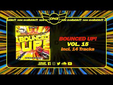 DNZB15 // BOUNCED UP! VOL 15 (Official Video DNZ Records)