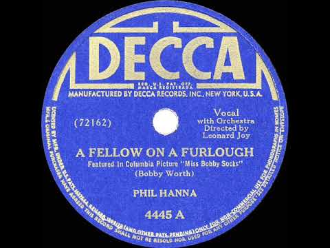 1944 HITS ARCHIVE: A Fellow On A Furlough - Phil Hanna