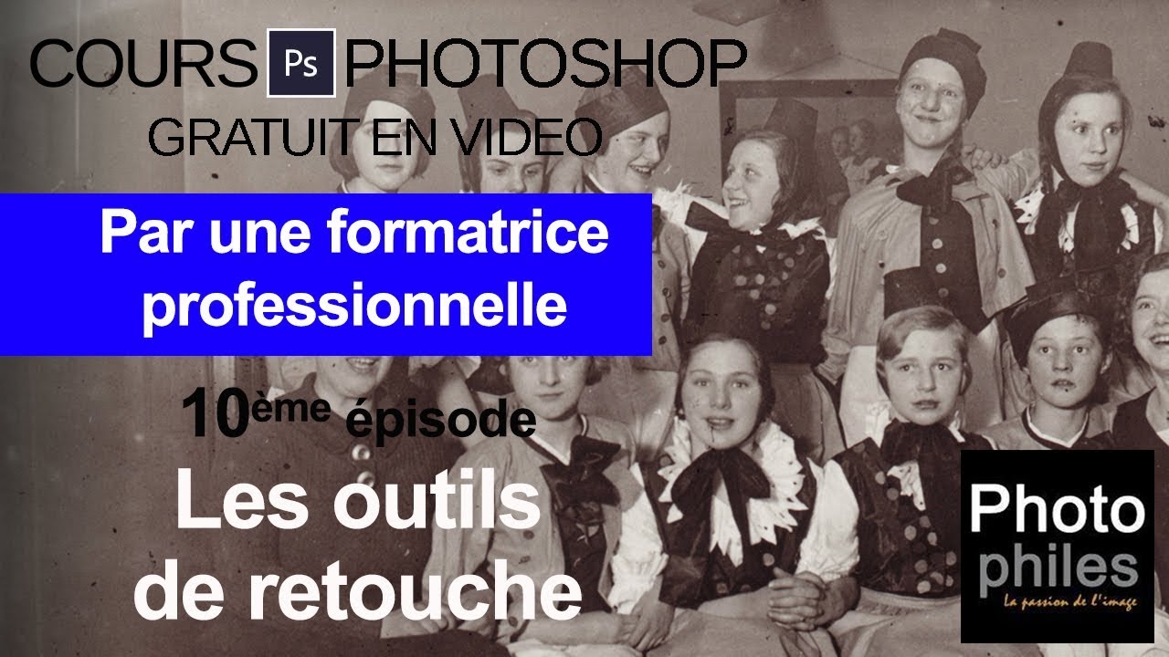 N°10 Cours PHOTOSHOP : Les outils de retouche