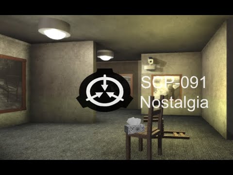 Nostalgia SCP-091 (GAMEPLAY)
