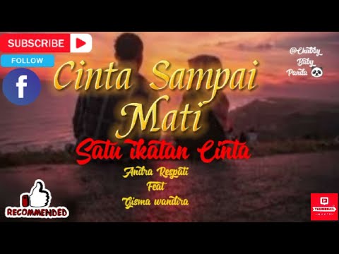 Andra Respati Feat Gisma Wandira~Cinta Sampai Mati/Satu Ikatan Cinta~Andra Respati Ft Gisma Wandira