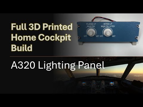 Full Home Cockpit Build   EP 13 A320 Lighting Panel