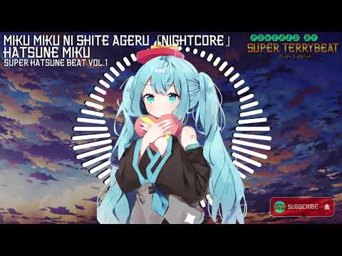 「Super EuroNightcore」 Hatsune Miku - Miku Miku Ni Shite Ageru ~ Super Hatsune Beat ~