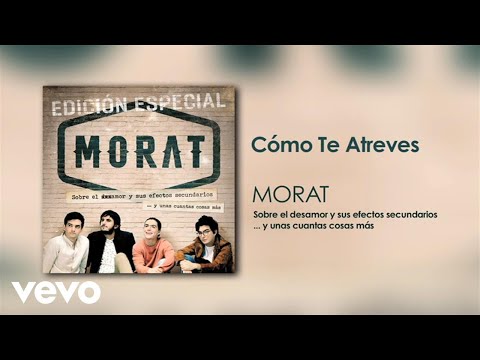 Morat - Cómo Te Atreves on Spotify Charts