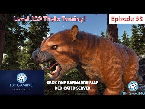 Xbox One Ragnarok E33 Level 150 Thylacoleo easy tame! Ark Survival Evolved Xbox One Dedicated Server