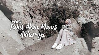 Download lagu Ukays-Pahit Akan Manis Akhirnya(Cover by Fera) mp3 Download lagu Ukays-Pahit Akan Manis Akhirnya(Cover by Fera) mp3