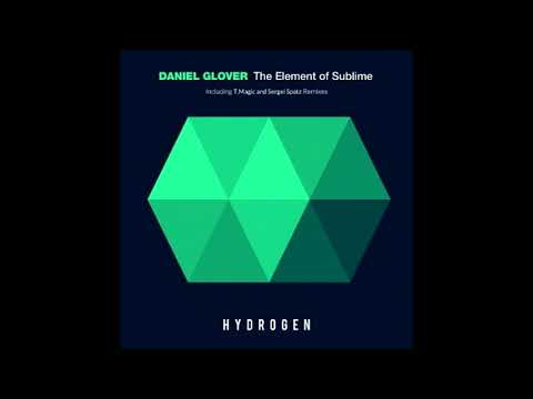 Daniel Glover - The Element Of Sublime (Sergei Spatz Remix)