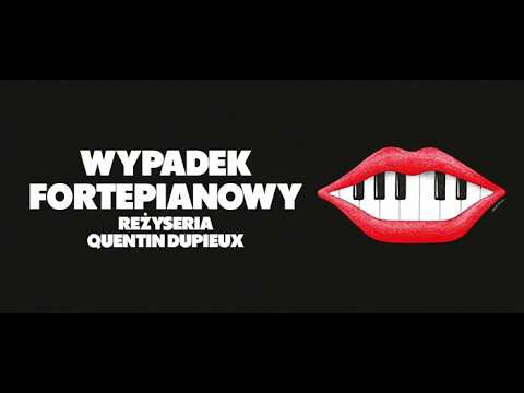 Trailer filmu Wypadek fortepianowy