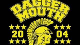 Daggermouth - Sing It Again Rookie Biatch