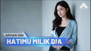 Download lagu HATIMU MILIK DIA _ ARVIAN DWI _ By AL COVER mp3