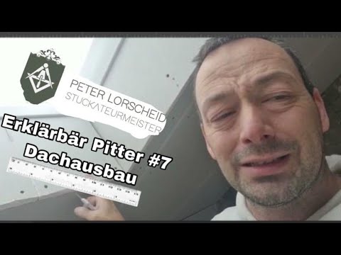 Erklärbär Pitter #7 - Wie geht denn so ein Dachausbau? // Tutorial (deutsch/kölsch)