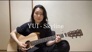 YUI for 雨音薫- Skyline(弾き語りカバー）