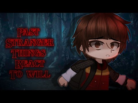 Past Stranger Things React To Will || Stranger Things || First 5 Minutes Of ST5 VOL1 || GCRV
