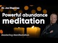 🧘🏽‍♀️ Powerful abundance meditation | 20 minutes that can change your life | Dr. Joe Dispenza