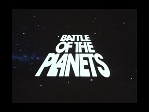 Battle of the Planets Opening and Closing Credits and Theme Song