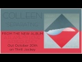 Colleen - Separating (Official Audio)
