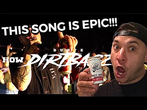 DurtE - How Dirtbagz Roll (Official Music Video) REACTION - Get’em Durt!!!