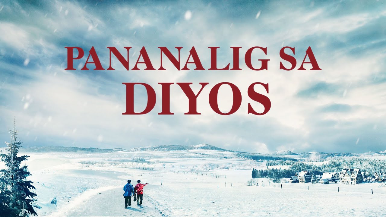 Top Faithbased Movie “Pananalig sa Diyos” Ano Ang Tunay na