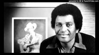 Have I Got Some Blues for You -Charlie Pride