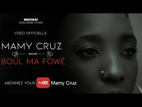 MAMY CRUZ '' Boul Ma Fowé '' clip Officiel B.O de la série Maîtresse d’un homme Marié Marodi