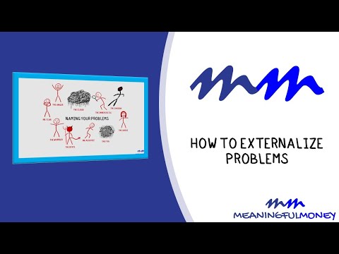 How to Externalize Problems | Meaningful Money