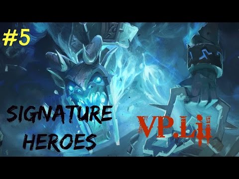 Dota 2 Signature Heroes#5 - VP.Lil Visage MMR Gameplay Highlights