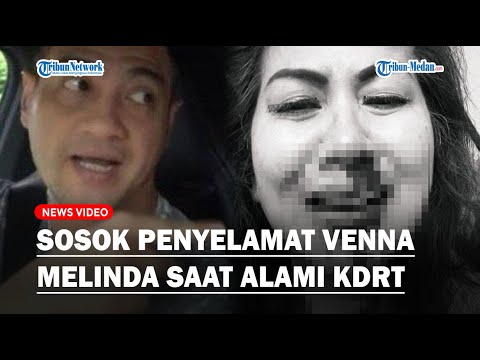 Sosok Penyelamat Venna Melinda saat Alami KDRT di Hotel dengan Kondisi Hidung Bersimbah Darah!
