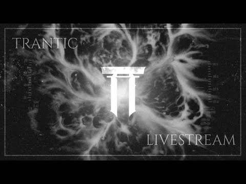 TRANTIC (New TOUR Visuals) Livestream Set