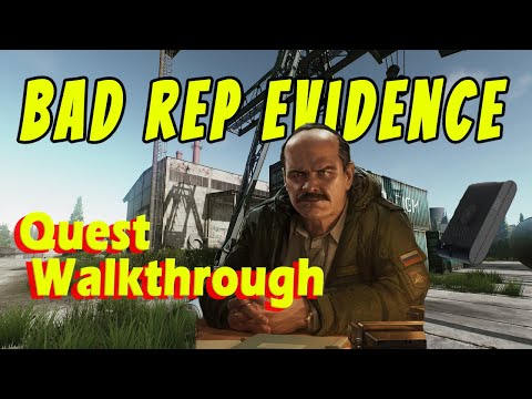 Bad Rep Evidence Quest Guide - Escape From Tarkov patch 0.12