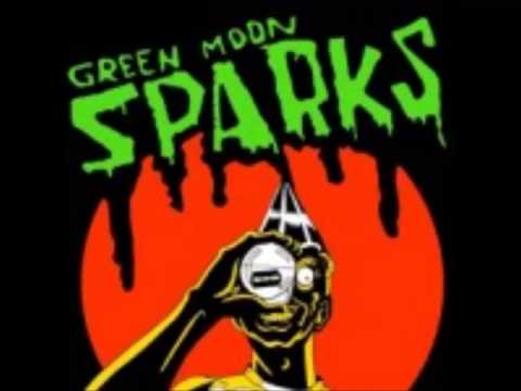Green Moon Sparks - Señorita