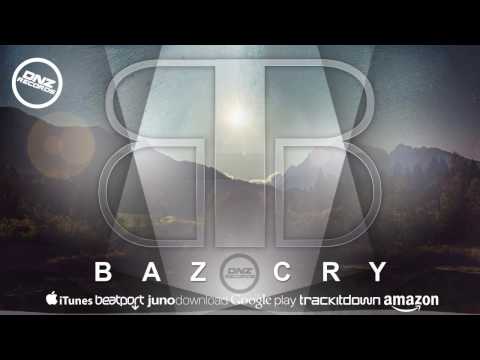 DNZF284 // BAZ - CRY (Official Video DNZ RECORDS)