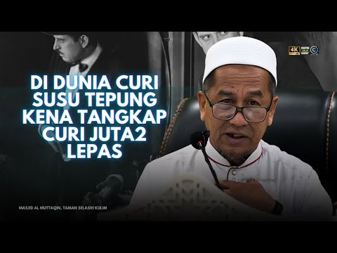 USTAZ SHAHRIR LONG - CURI SUSU TEPUNG KENA TANGKAP CURI JUTA2 LEPAS