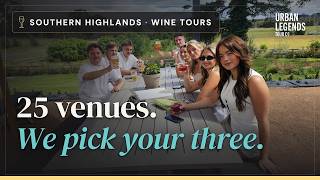 Southern Highlands Wine Tours: 25 Venues. We Pick Your Three.