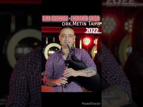 Dian Dushkov/CHERNATA GAIDA/ ft. ork.Metin Taifa - NEW 2022 Super Hit 2️⃣0️⃣2️⃣2️⃣🔝💯💯💯