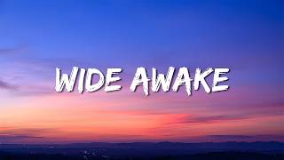 Wide Awake - Katy Perry (Lyrics)