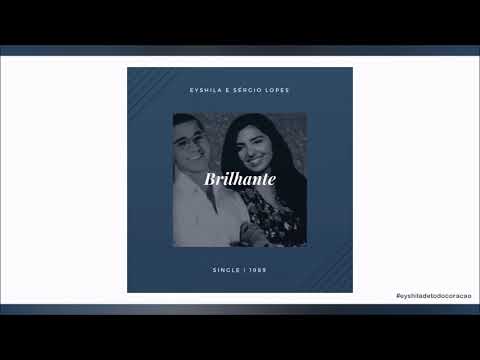 Brilhante - Eyshila e Sérgio Lopes | Altos Louvores
