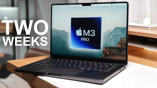 M3 Pro 14in MacBook Pro: 2 Weeks Later. NOT What I Expected