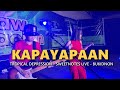 KAPAYAPAAN - Tropical Depression | Sweetnotes Live @ Bukidnon