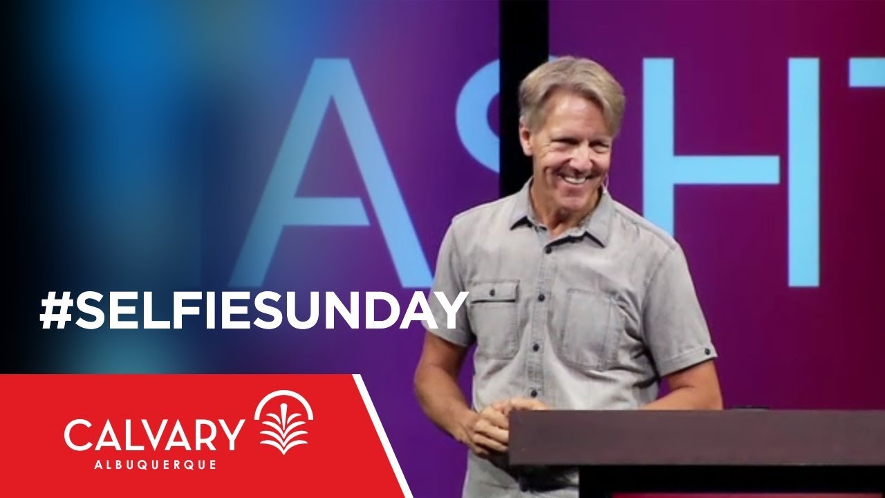 #selfiesunday - Philippians 2:1-4 - Skip Heitzig